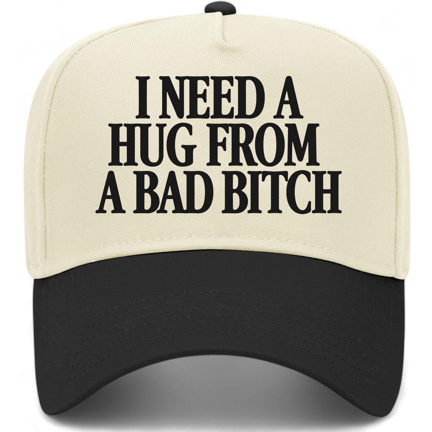 I Need A Hug From A Bad Woman Hat