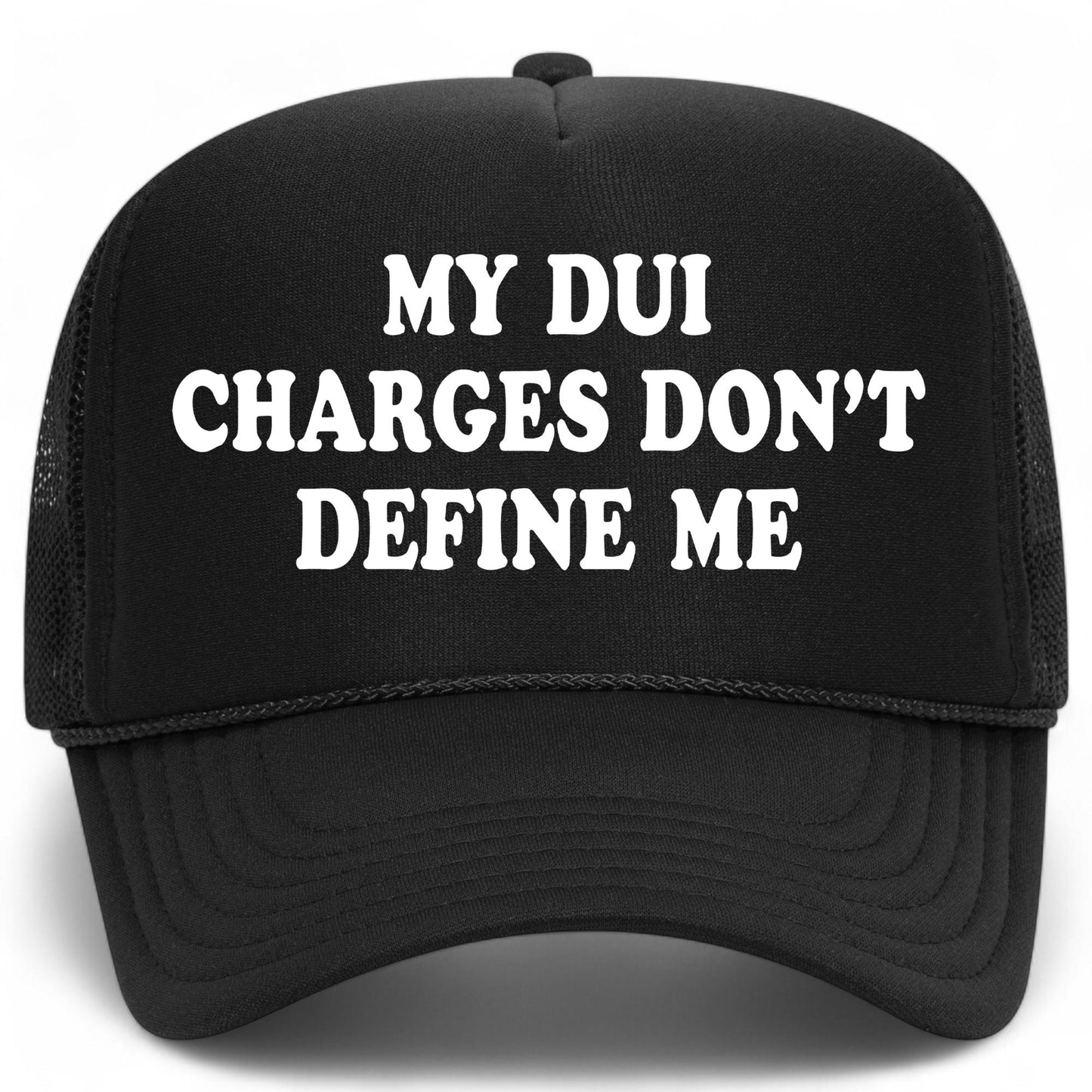 My DUI Charges Don't Define Me Mesh Back Hat