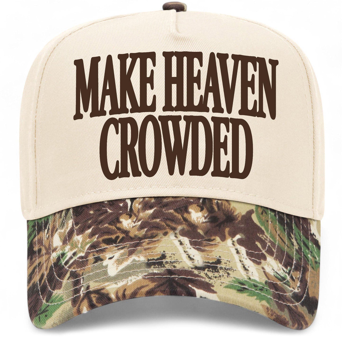 Make Heaven Crowded Hat
