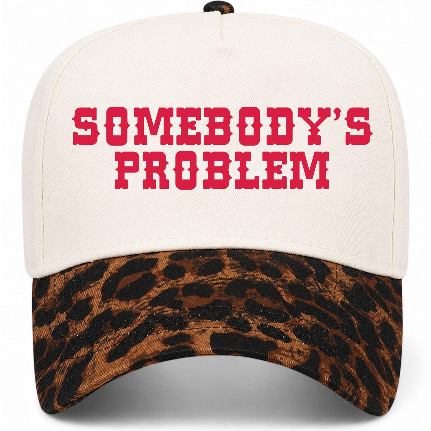 Somebody's Problem Western Hat