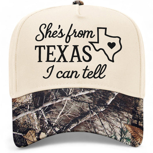 She's From Texas I Can Tell Hat