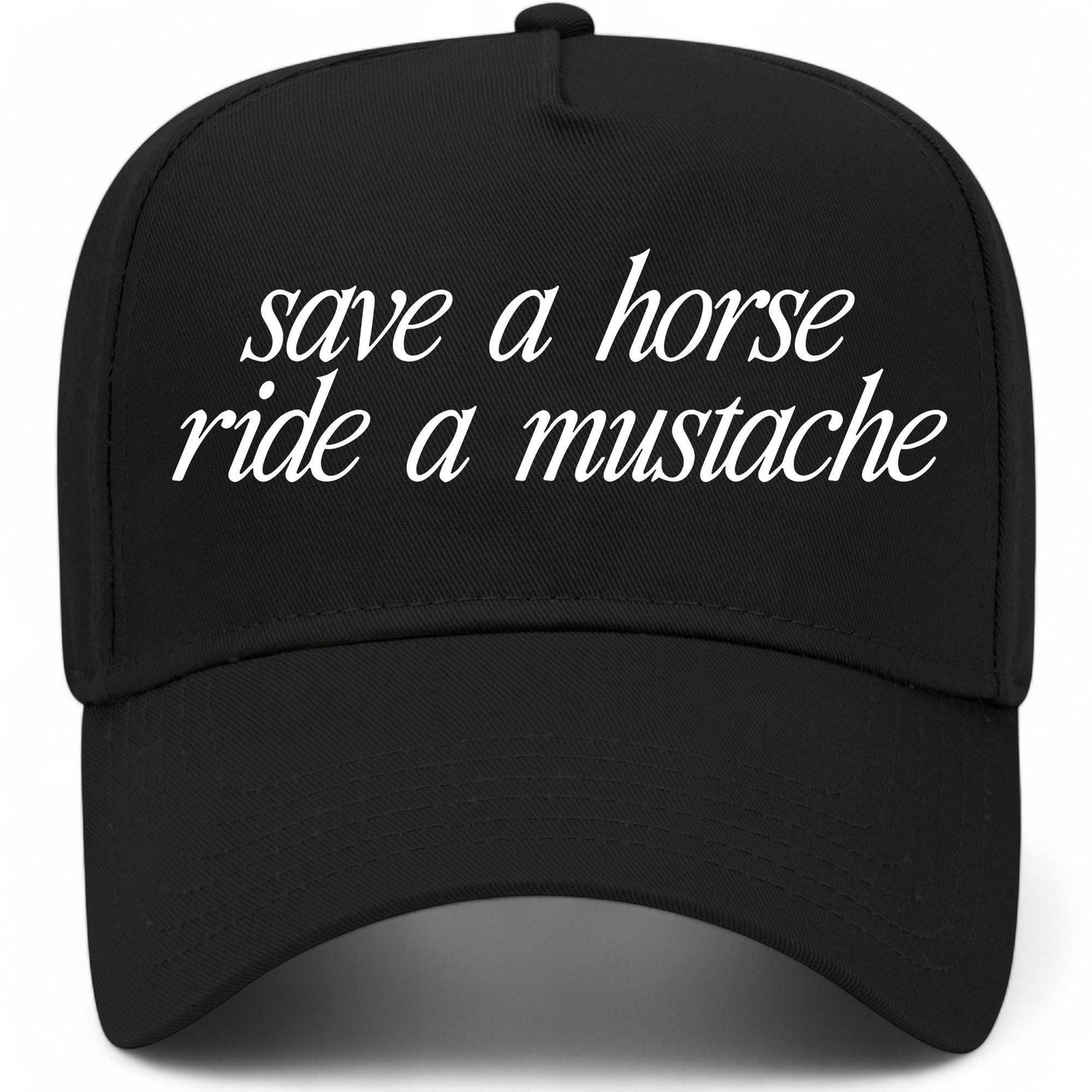 Save A Horse Ride A Mustache Hat