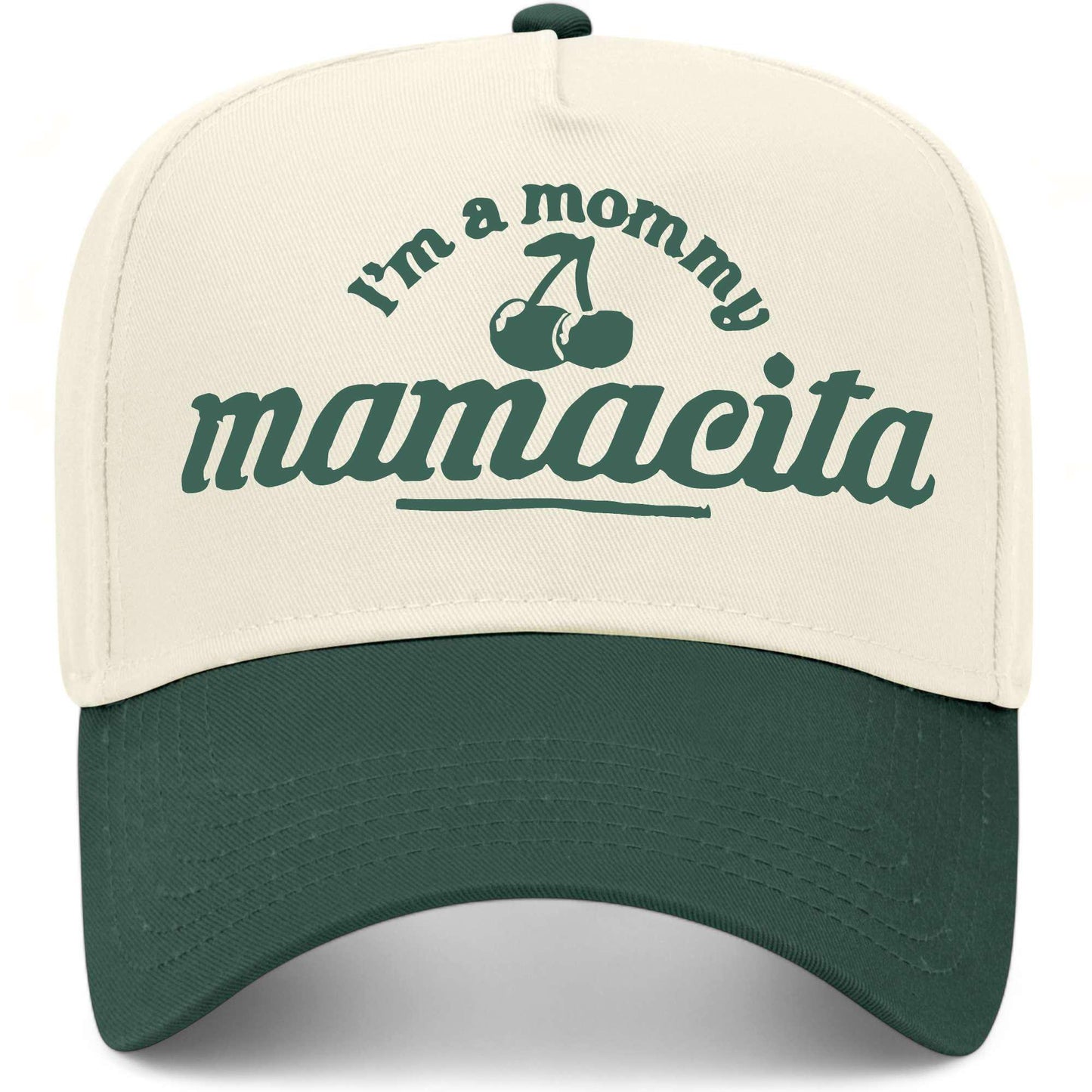 I'm A Mommy Mamacita Hat