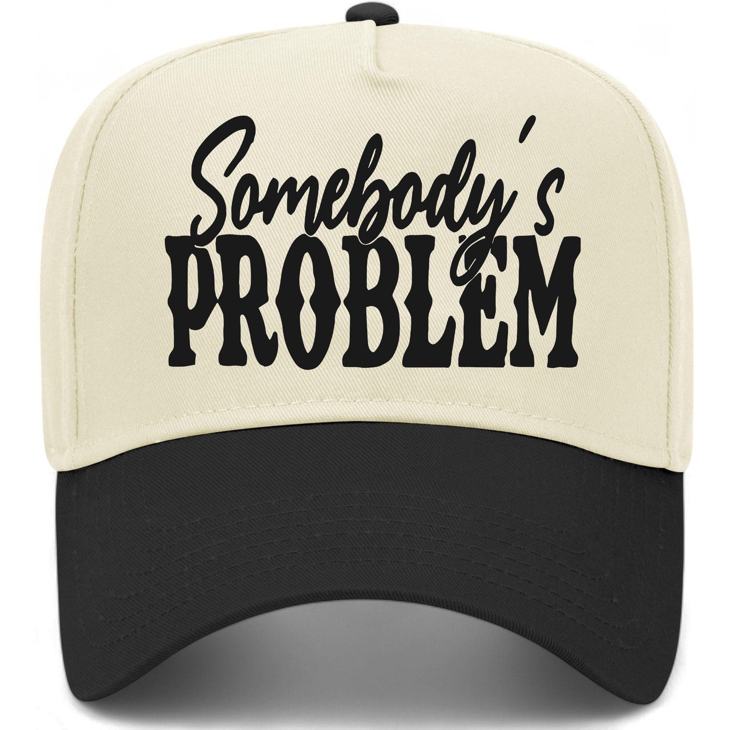 Somebody's Problem Hat