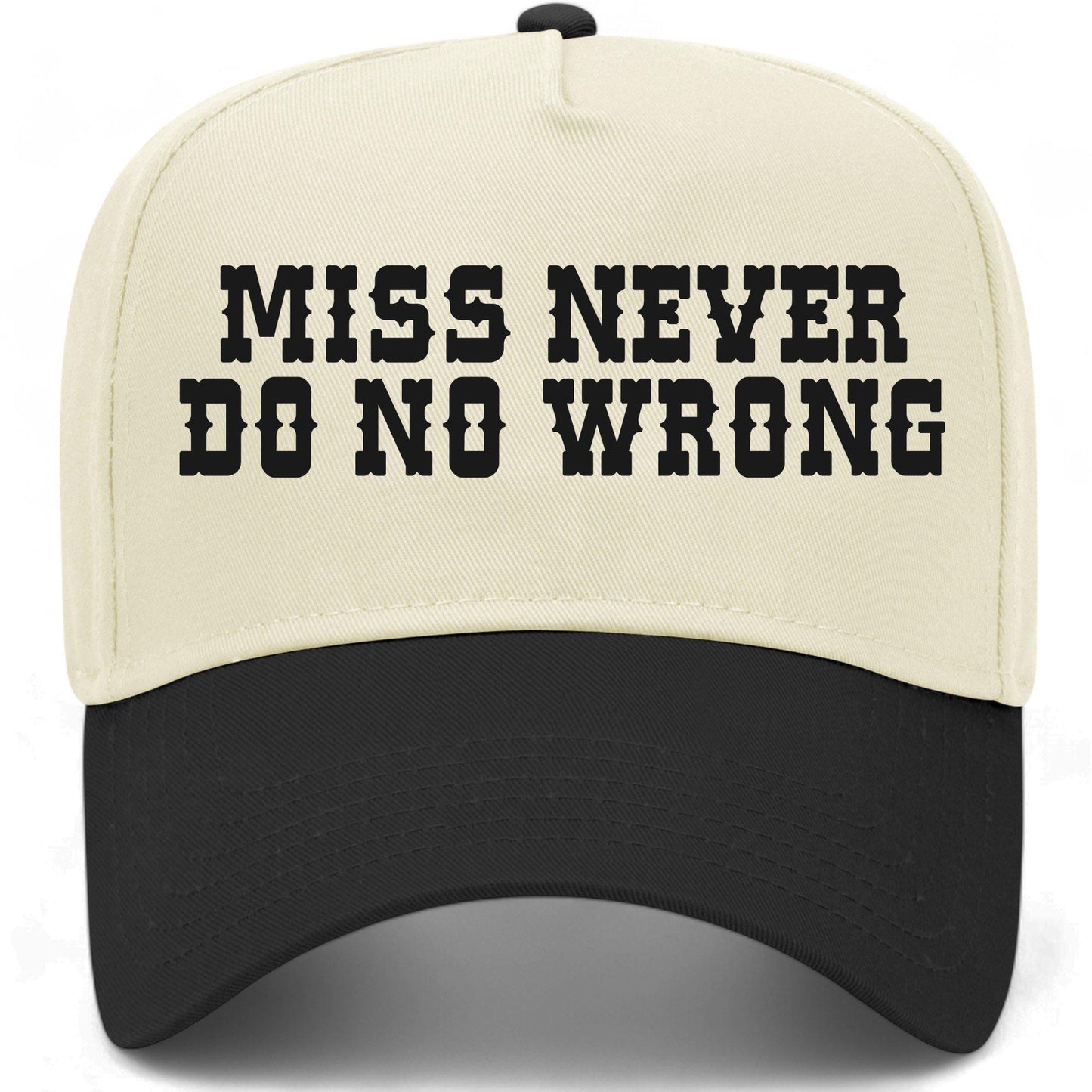 Miss Never Do No Wrong Hat