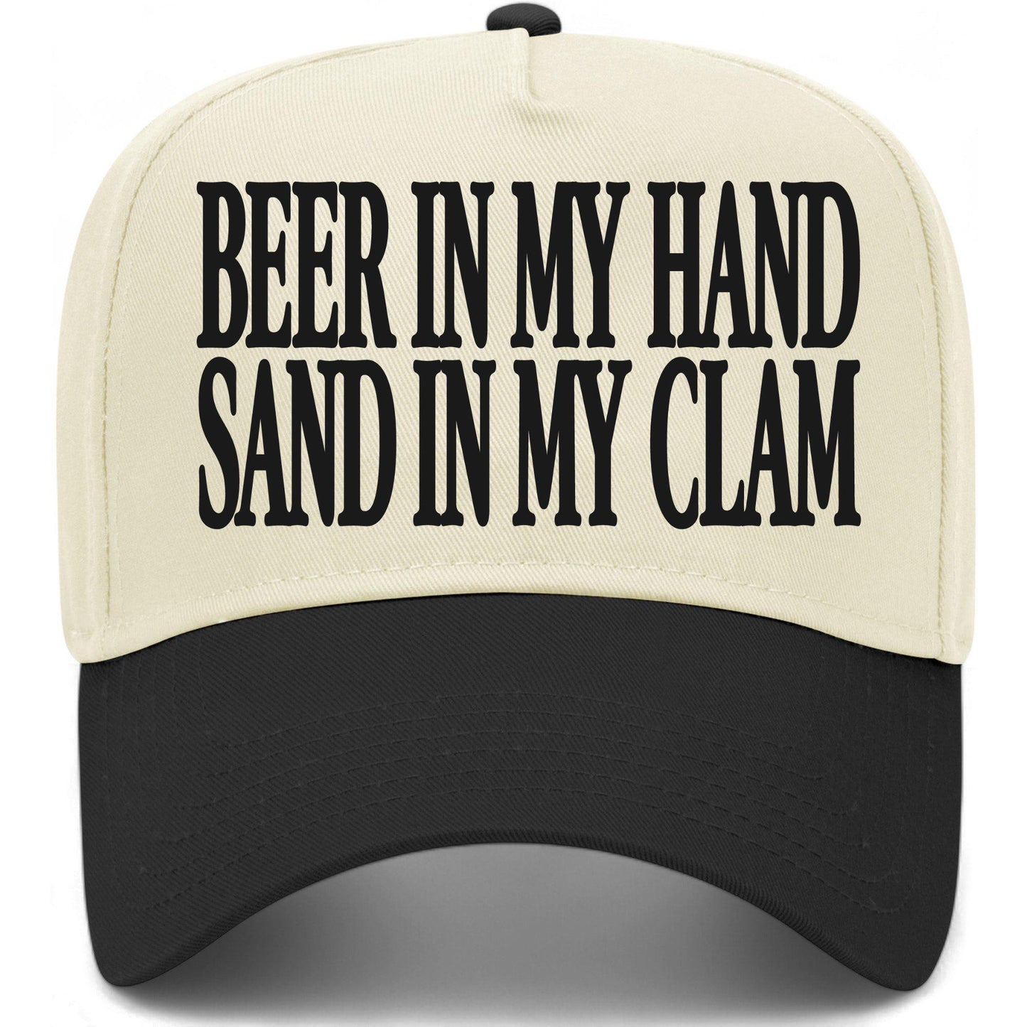 Beer In My Hand Sand In My Clam Hat