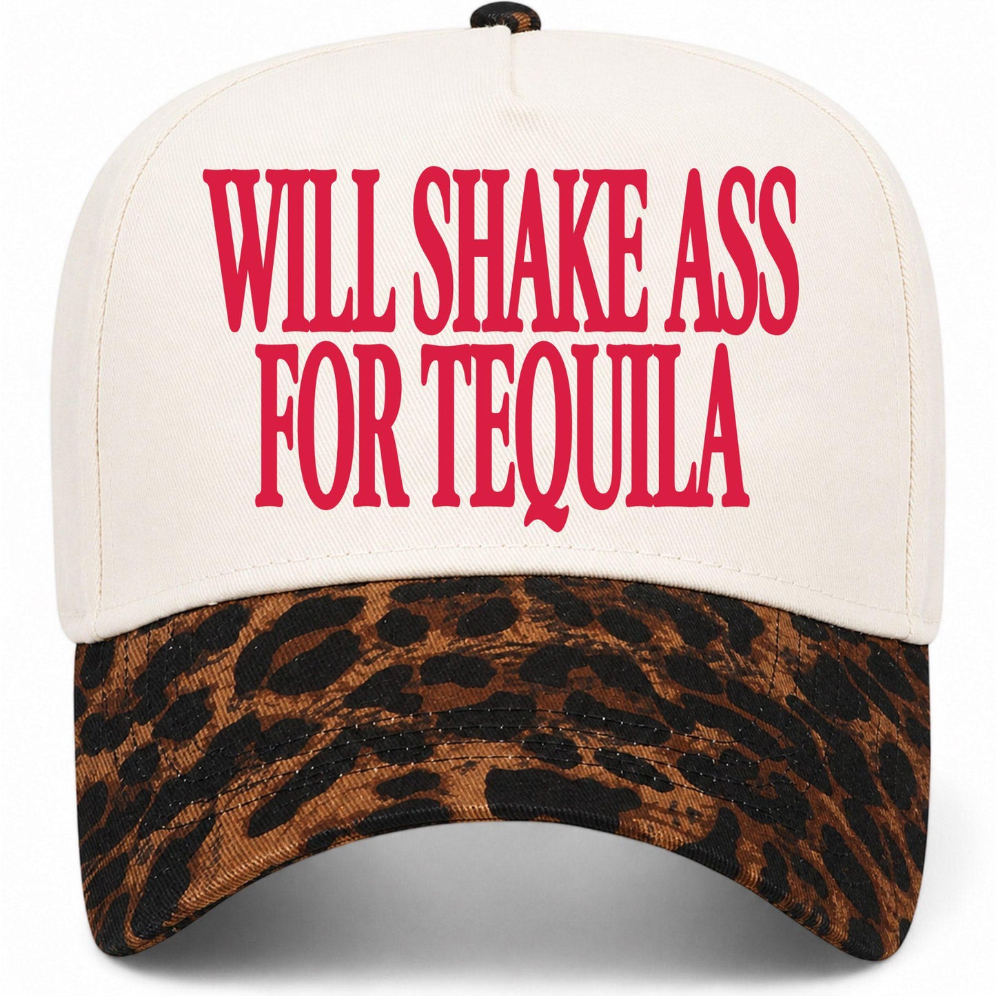 Will Shake Ass For Tequila Hat