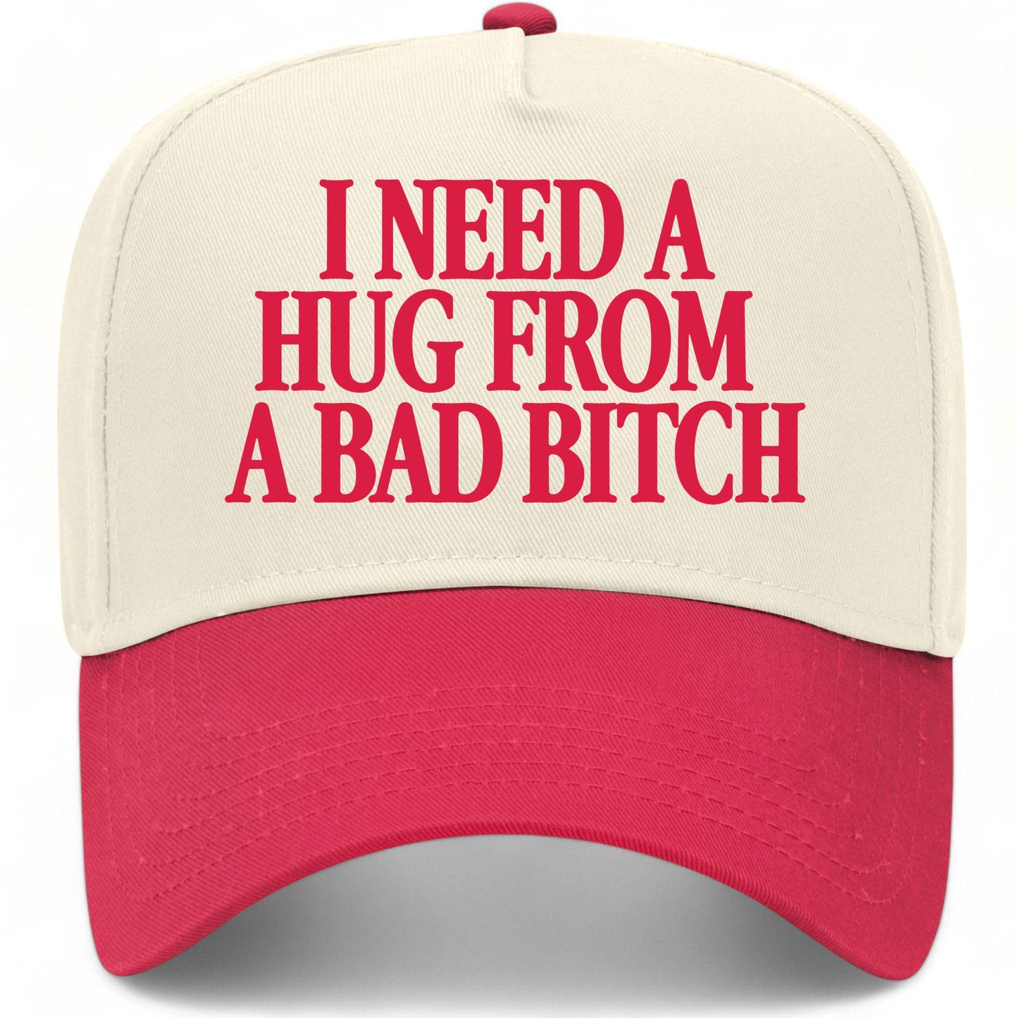 I Need A Hug From A Bad Woman Hat