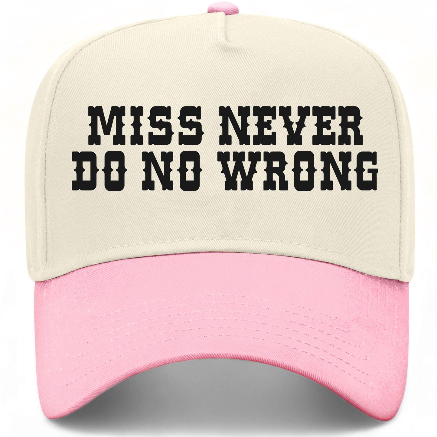 Miss Never Do No Wrong Hat